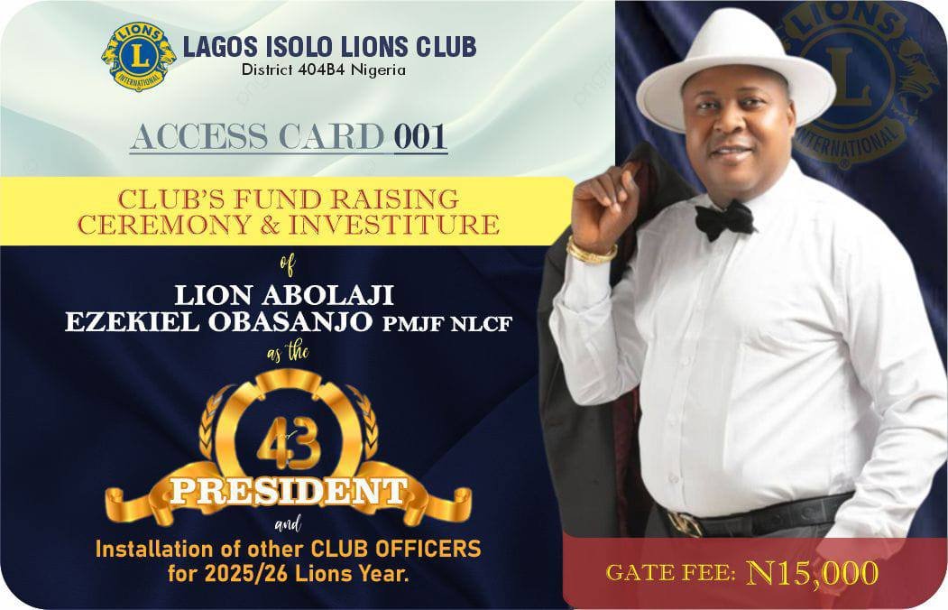 INVESTITURE CEREMONY: LAGOS ISOLO LIONS CLUB TO PRESENT 43RD PRESIDENT & OTHER EXECUTIVE MEMBERS ON OCTOBER 25